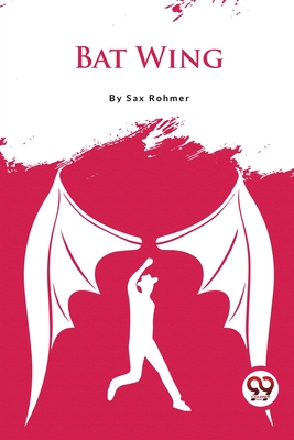 Bat Wing - Rohmer, Sax