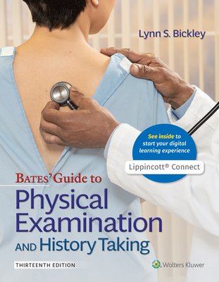 Bates' Guide to Physical Examination and History Taking - Bickley, Lynn S, MD, Facp, and Szilagyi, Peter G, MD, MPH, and Hoffman, Richard M, MD, MPH, Facp