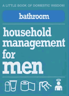 Bathroom: Household Management for Men