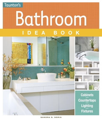 Bathroom Idea Book - Soria, ,Sandra,S.
