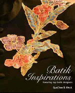 Batik Inspirations: Featuring Top Batik Designers
