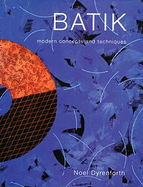 Batik: Widening the Perspective with Textiles, Paper and Wood