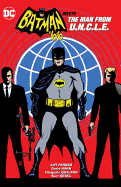 Batman '66 Meets the Man from U.N.C.L.E.