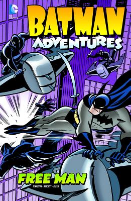 Batman Adventures: Free Man - Slott, Dan