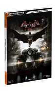 Batman: Arkham Knight Signature Series Guide