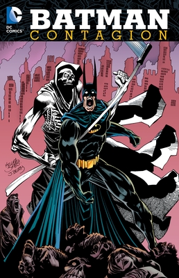 Batman: Contagion - Dixon, Chuck