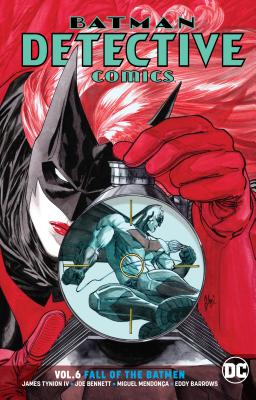 Batman - Detective Comics Vol. 6: Fall of the Batmen - Tynion IV, James