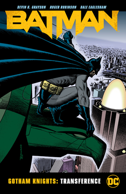 Batman: Gotham Knights: Transference - Grayson, Devin, and Giordano, Dick