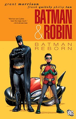 Batman & Robin Vol. 1: Batman Reborn - Morrison, Grant