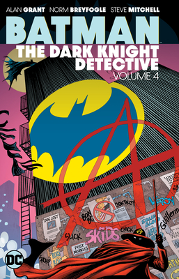 Batman: The Dark Knight Detective Vol. 4 - Grant, Alan