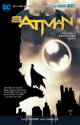 Batman Vol. 6: Graveyard Shift (The New 52) - Snyder, Scott