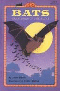 Bats!: Creatures of the Night