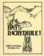 Bats Incredible - Novelli, Barbara A