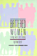 Battered Women: Living with the Enemy