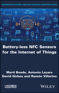 Battery-Less Nfc Sensors for the Internet of Things