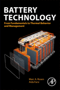 Battery Technology: From Fundamentals to Thermal Behavior and Management
