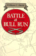 Battle at Bull Run - Davis, William C