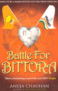 Battle for Bittora : The Story of India's Most Passionate Loksabha Contest
