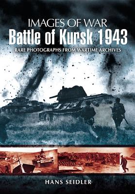 Battle of Kursk 1943 - Seidler, Hans