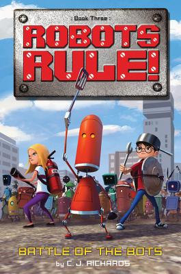 Battle of the Bots - Richards, C J