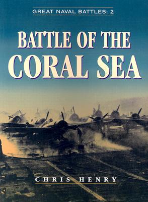 Battle of the Coral Sea - Henry, Chris