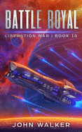 Battle Royal: Liberation War Book 10