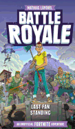 Battle Royale: An Unofficial Fortnite Adventure