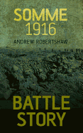 Battle Story: Somme 1916