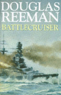 Battlecruiser - Reeman, Douglas