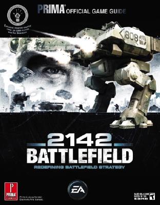 Battlefield 2142: Prima Official Game Guide - Knight, David
