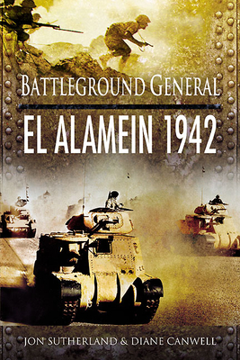 Battlefield General: El Alamein - Smith, Alistair