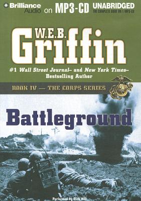 Battleground - Griffin, W E B, and Hill, Dick (Read by)