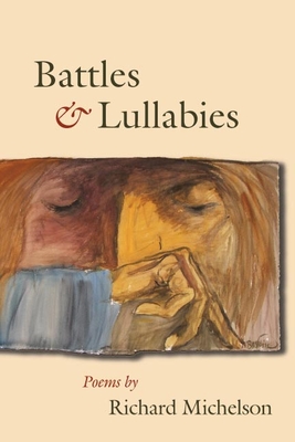 Battles and Lullabies - Michelson, Richard