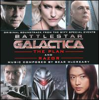 Battlestar Galactica: The Plan / Razor [Original Soundtrack] - Bear McCreary