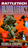 Battletech 21: Blood Legacy:The Blood of Kerensky Vol. 2 - 