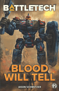 BattleTech: Blood Will Tell