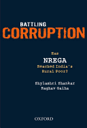 Battling Corruption: Has NREGA Reached India's Rural Poor?