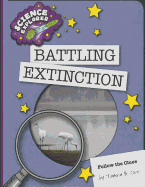 Battling Extinction