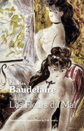 Baudelaire: Selected Poems from "Les Fleurs Du Mal" - Baudelaire, Charles, and Leakey, F. W. (Translated by)