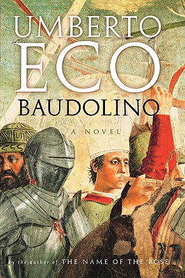 Baudolino - Eco, Umberto, and Baudolino, and Weaver, William (Translated by)