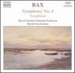 Bax: Symphony No. 4; Nympholept