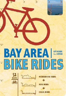 Bay Area Bike Rides - Hosler, Ray