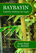 Baybayin, L'Alphabet Syllabique Des Tagals