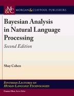 Bayesian Analysis in Natural Language Processing: Second Edition