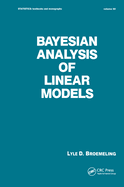 Bayesian Analysis of Linear Models