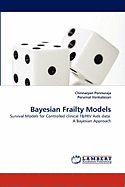 Bayesian Frailty Models