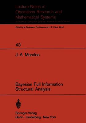 Bayesian Full Information Structrual Analysis: With an Application to the Study of the Belgian Beef Market - Morales, J a