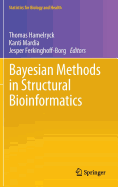 Bayesian Methods in Structural Bioinformatics