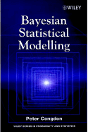 Bayesian Statistical Modelling