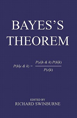 Bayes's Theorem - Swinburne, Richard (Editor)